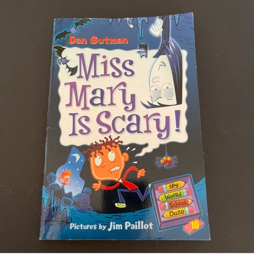 Miss Mary Is Scary, My Weird School Days #10, Early Kids Chapter Book